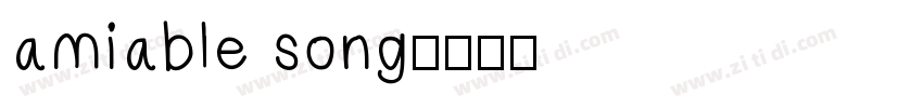amiable song字体转换